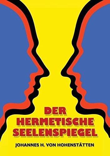 Der hermetische Seelenspiegel