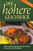 Der höhere Geschmack