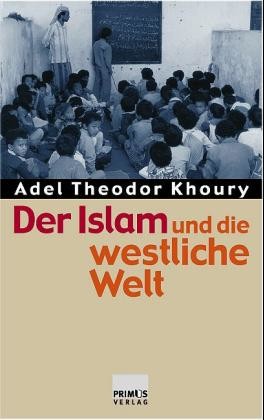 Der Islam und die westliche Welt