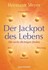 Der Jackpot des Lebens