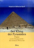 Der Klang der Pyramiden, m. Audio-CD