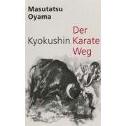 Der Kyokushin-Karate-Weg