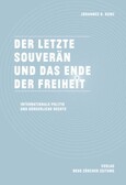Der letzte Souverän und das Ende der Freiheit