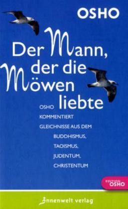 Der Mann, der die Möwen liebte