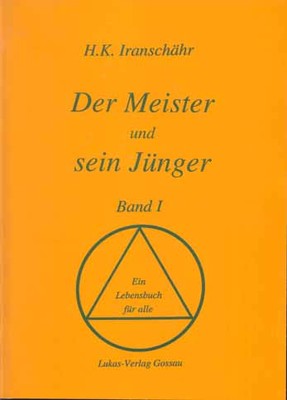 Der Meister und sein Jünger - Band 1