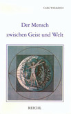 Der Mensch zwischen Geist und Welt