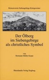 Der Ölberg im Siebengebirge als christliches Symbol