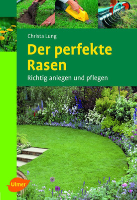 Der perfekte Rasen