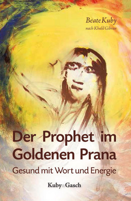 Der Prophet im Goldenen Prana