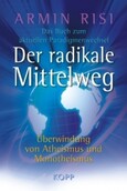 Der radikale Mittelweg