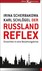 Der Russland-Reflex