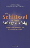 Der Schlüssel zu Ihrem Anlage-Erfolg