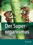 Der Superorganismus