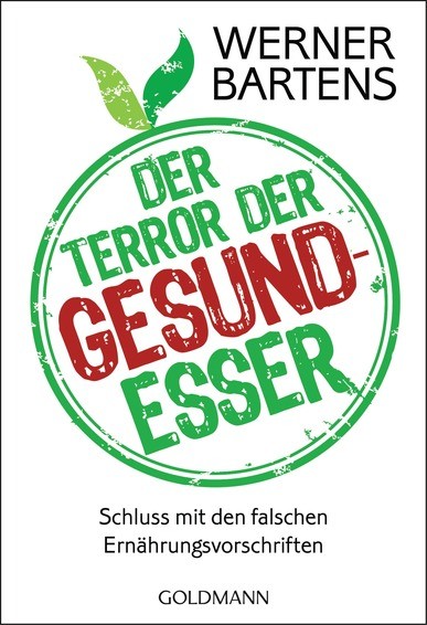 Der Terror der Gesundesser