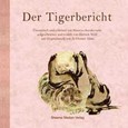 Der Tigerbericht (2 Audio CDs)