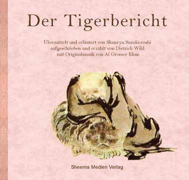 Der Tigerbericht, m. 2 Audio-CDs