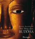 Der Weg des Buddha