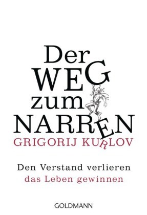 Der Weg zum Narren