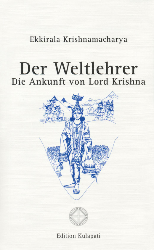 Der Weltlehrer - Die Ankunft von Lord Krishna