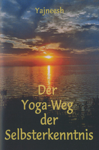 Der Yoga-Weg der Selbsterkenntnis