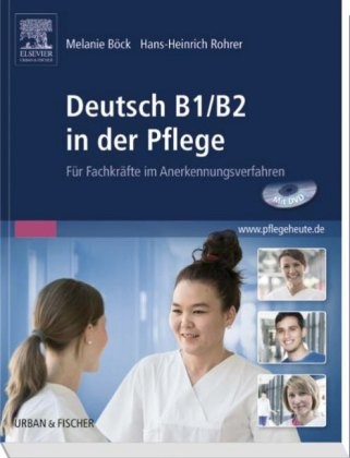 Deutsch B1/B2 in der Pflege, m. DVD-ROM