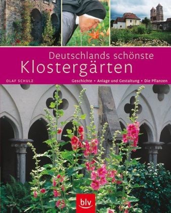 Deutschlands schönste Klostergärten