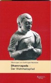 Dhammapada - Der Wahrheitspfad