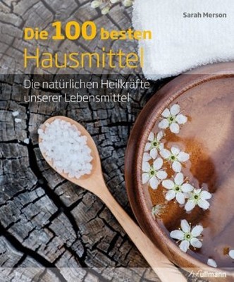 Die 100 besten Hausmittel