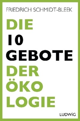 Die 10 Gebote der Ökologie