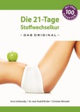 Die 21-Tage Stoffwechselkur - Das Original-