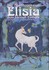 Die Abenteuer von Elisia, dem kleinen Einhorn
