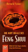 Die acht Ideale des Feng Shui