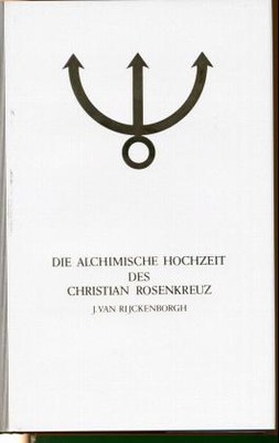 Die alchimische Hochzeit des Christian Rosencreutz