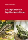 Die Amphibien und Reptilien Deutschlands