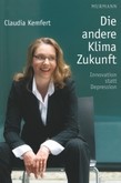 Die andere Klima-Zukunft