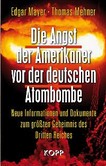 Die Angst der Amerikaner vor der deutschen Atombombe