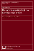 Die Arbeitsmarktpolitik der Europäischen Union