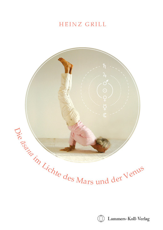 Die asana im Lichte des Mars und der Venus