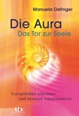 Die Aura, Das Tor zur Seele