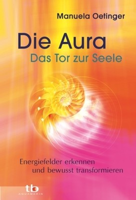 Die Aura, Das Tor zur Seele