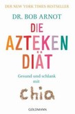 Die Aztekendiät