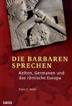 Die Barbaren sprechen