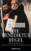 Die Benediktusregel