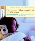 Die besten Hausmittel für Kinder