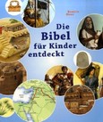 Die Bibel für Kinder entdeckt