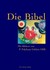 Die Bibel, mit Bildern von Polykarp Uehlein, Sonderausgabe m. 1 Druckgrafik