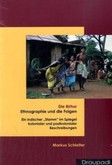 Die Birhor - Ethnographie und die Folgen