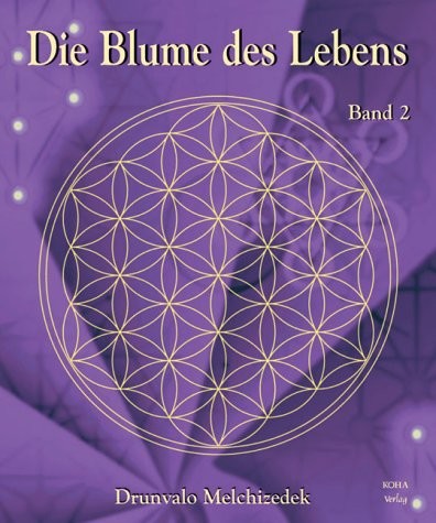 Die Blume des Lebens Band II