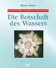 Die Botschaft des Wassers