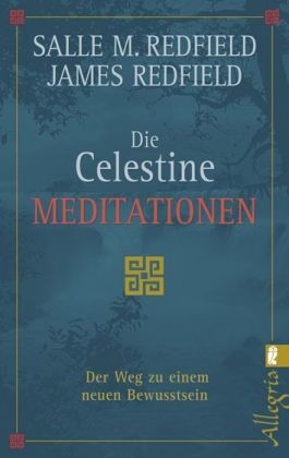 Die Celestine Meditationen